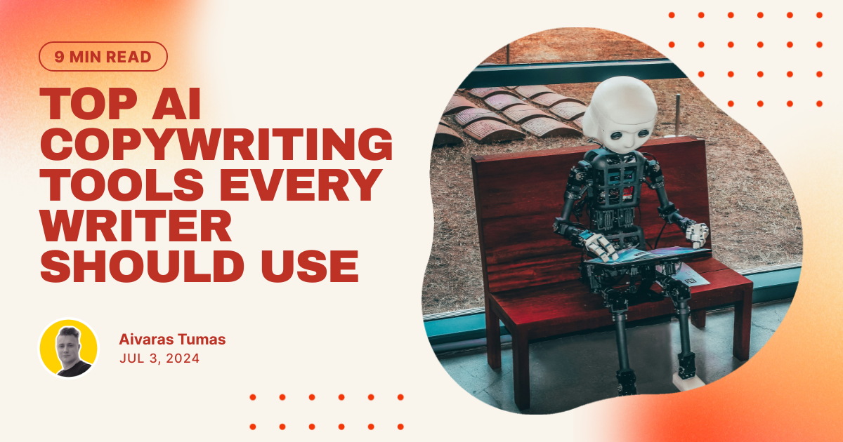 Top AI Copywriting Tools Every Writer Should Use