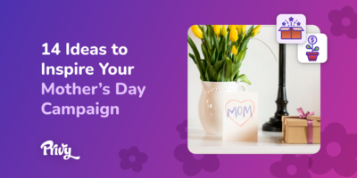 15 Mother's Day Marketing Campaign Ideas To Inspire You (with Examples)