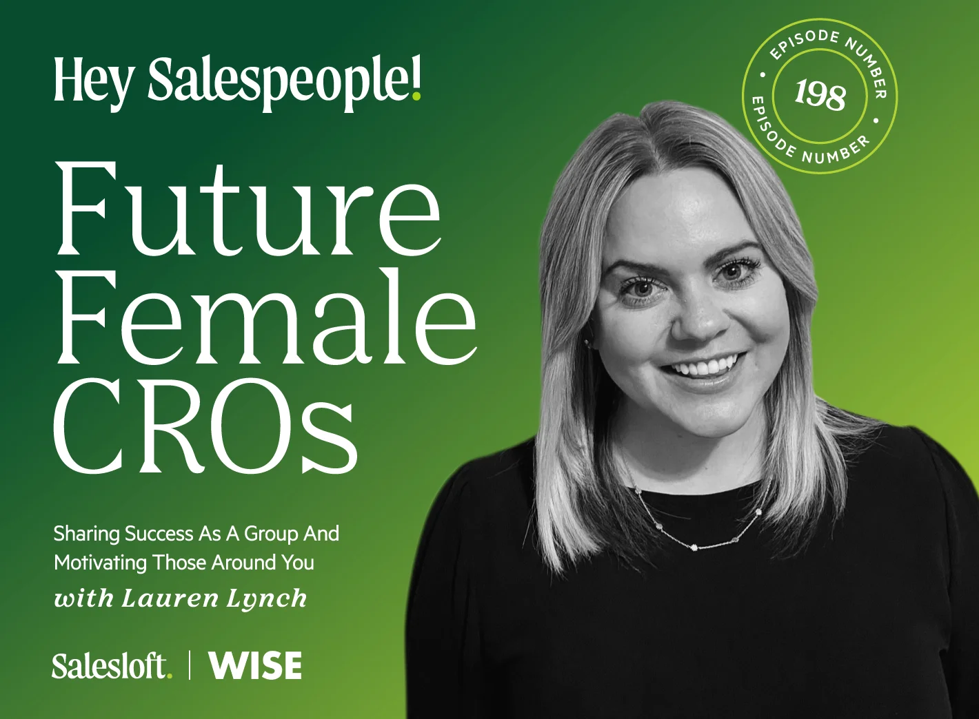 Sharing Success As A Group And Motivating Those Around You with Lauren Lynch