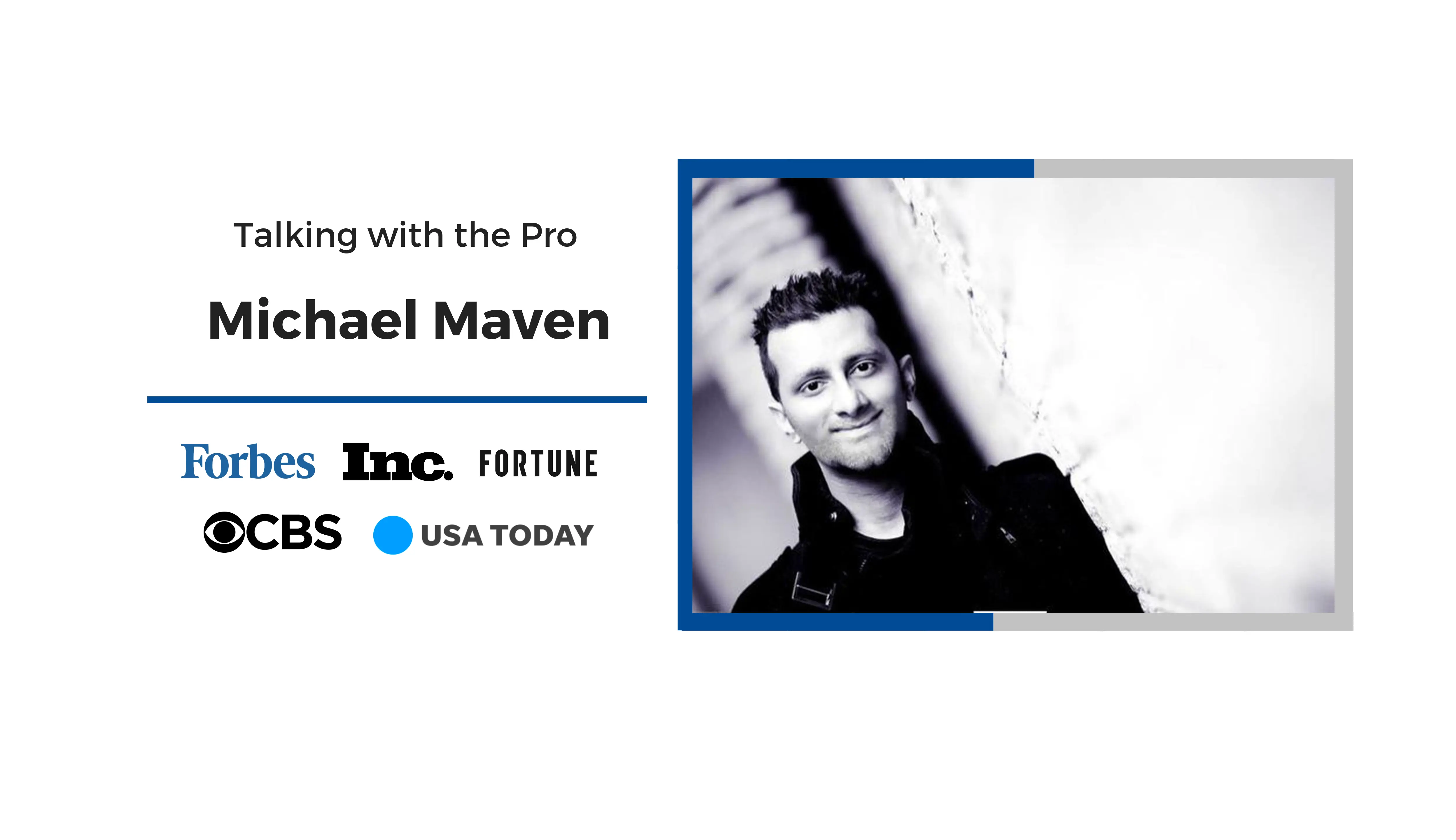 Talking with the Pro, Michael Maven, the founder of Carter and Kingsley