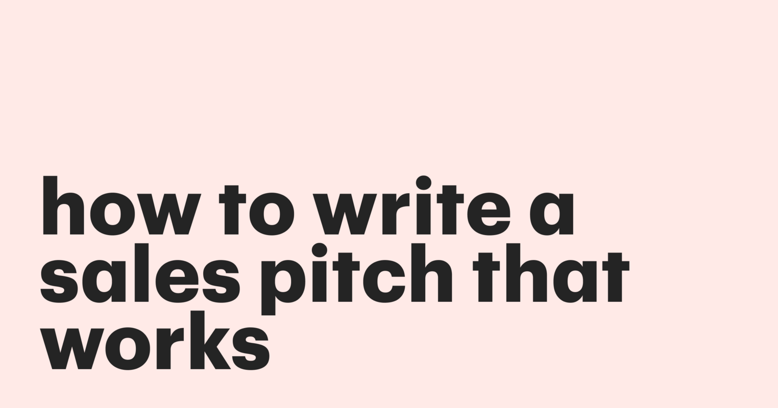 How to write a sales pitch that works: Expert tips and examples