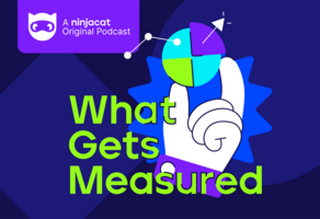 Introducing "What Gets Measured," our New Pawdcast!