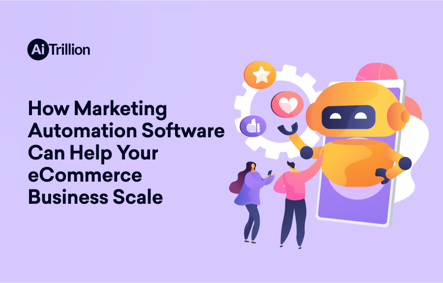 How Marketing Automation Software Can Help Your eCommerce Business Scale