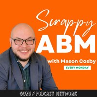 How to Launch a One-to-One ABM Pilot in Just Four Weeks (with Alexander Goodwin from Fingerprint) | Ep. 183