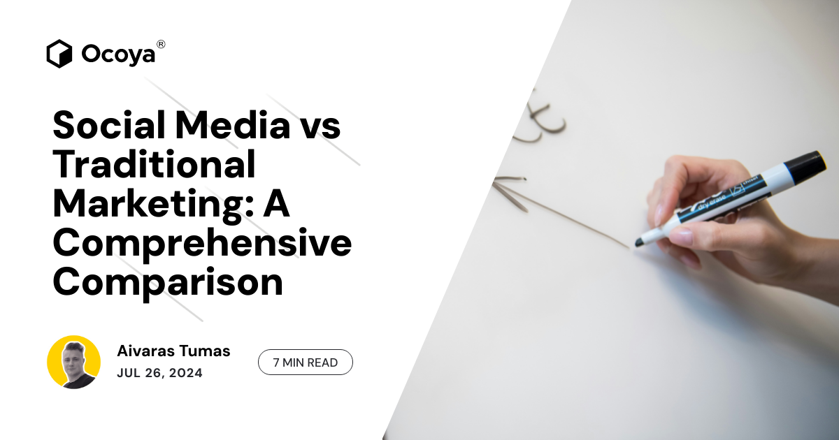 Social Media vs Traditional Marketing: A Comprehensive Comparison