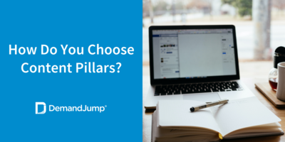 How Do You Choose Content Pillars?