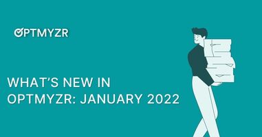 What's New in Optmyzr: January 2022