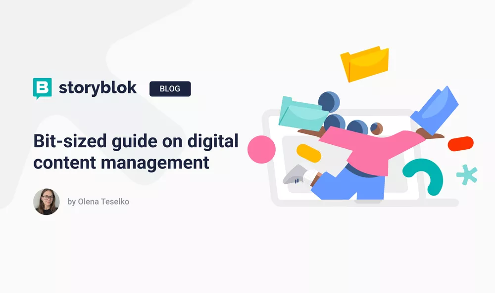 Bit-sized guide on digital content management