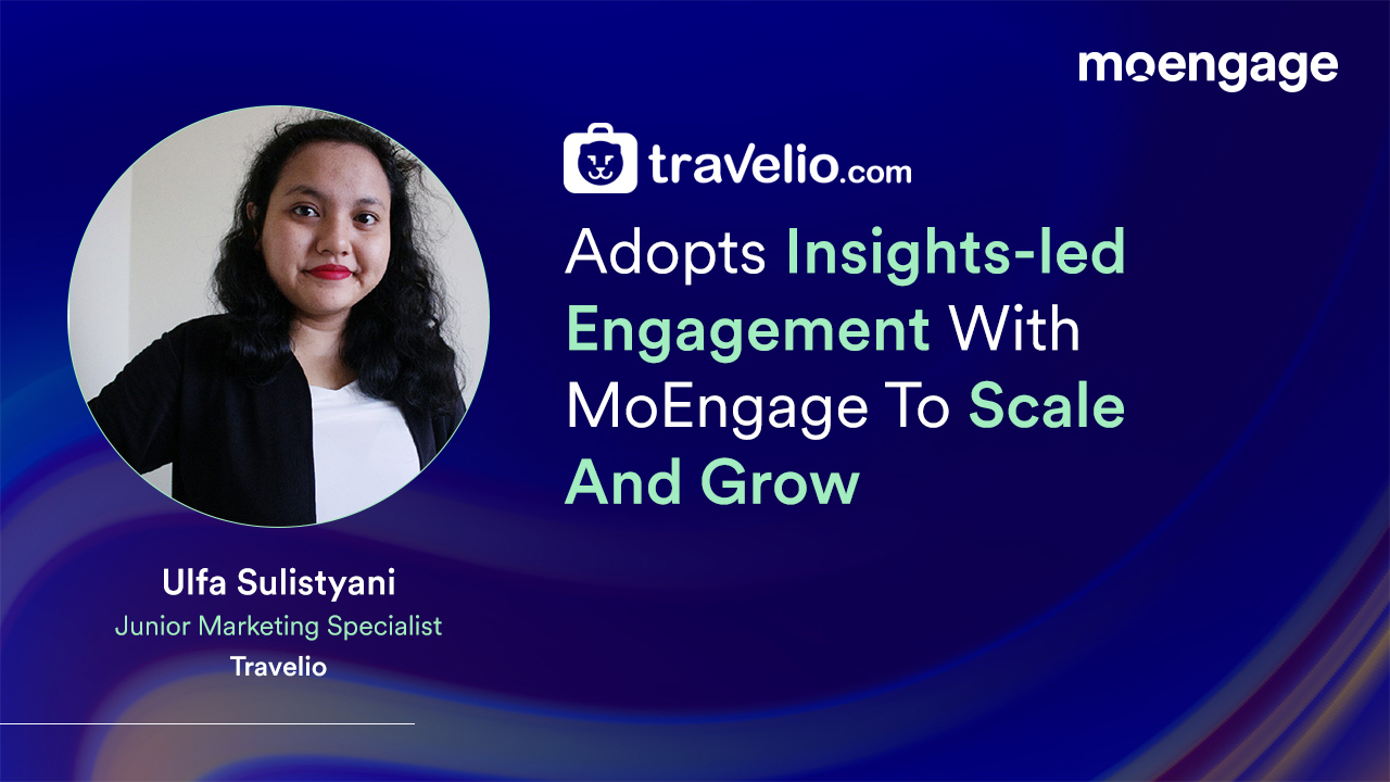 Travelio Adopts Insights-led Engagement With MoEngage To Scale And Grow