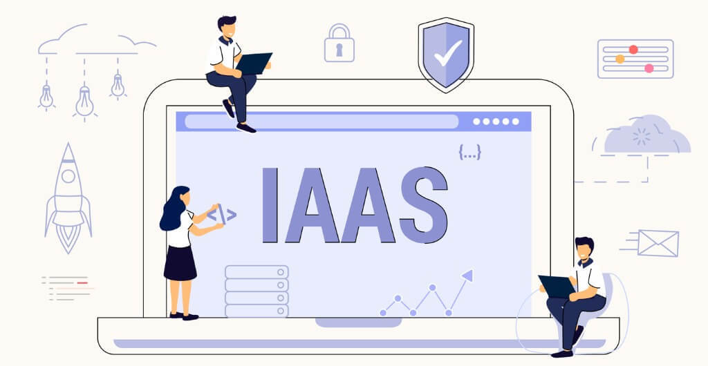 What is Infrastructure as a Service?