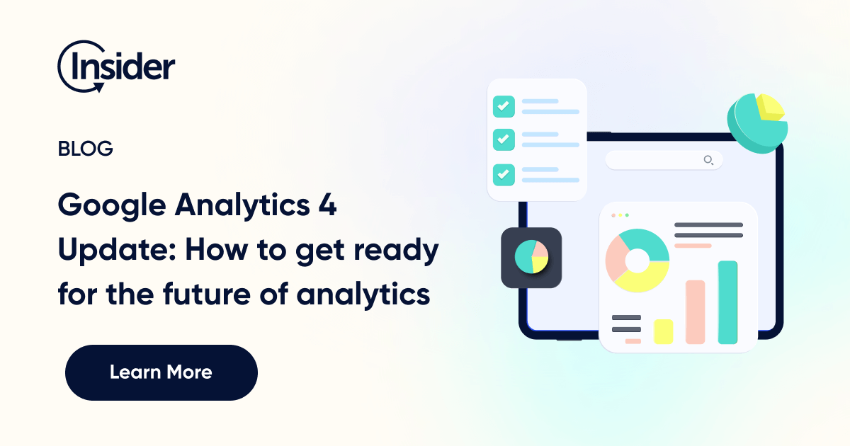 Google Analytics 4 Update: How to get ready for the future of analytics