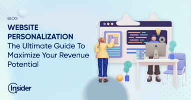 Website Personalization: The Ultimate Guide to Maximize Your Revenue Potential