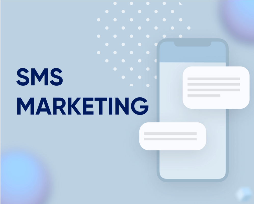 SMS Marketing: Best Practices, Tips, and Getting Started