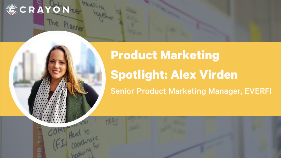Product Marketing Spotlight Series: Alex Virden