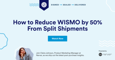 How to Reduce WISMO by 50% from Split Shipments