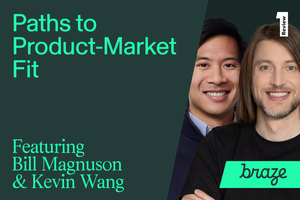 How to Build for a Market That Doesn't Exist Yet - Braze's Path to Product-Market Fit