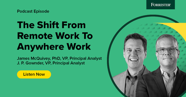 The Shift From Remote Work To Anywhere Work