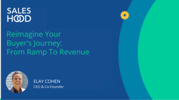 Reimagining Your Buyer's Journey: From Ramp To Revenue