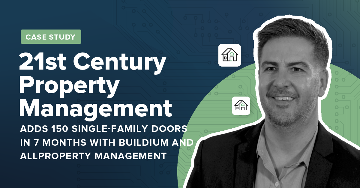 21st Century Property Management Adds 150 Doors in 7 Months with the Help of Buildium and All Property Management