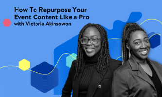 How to repurpose your event content like a pro