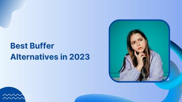 Top 20 Buffer Alternatives for Marketing Agencies in 2023