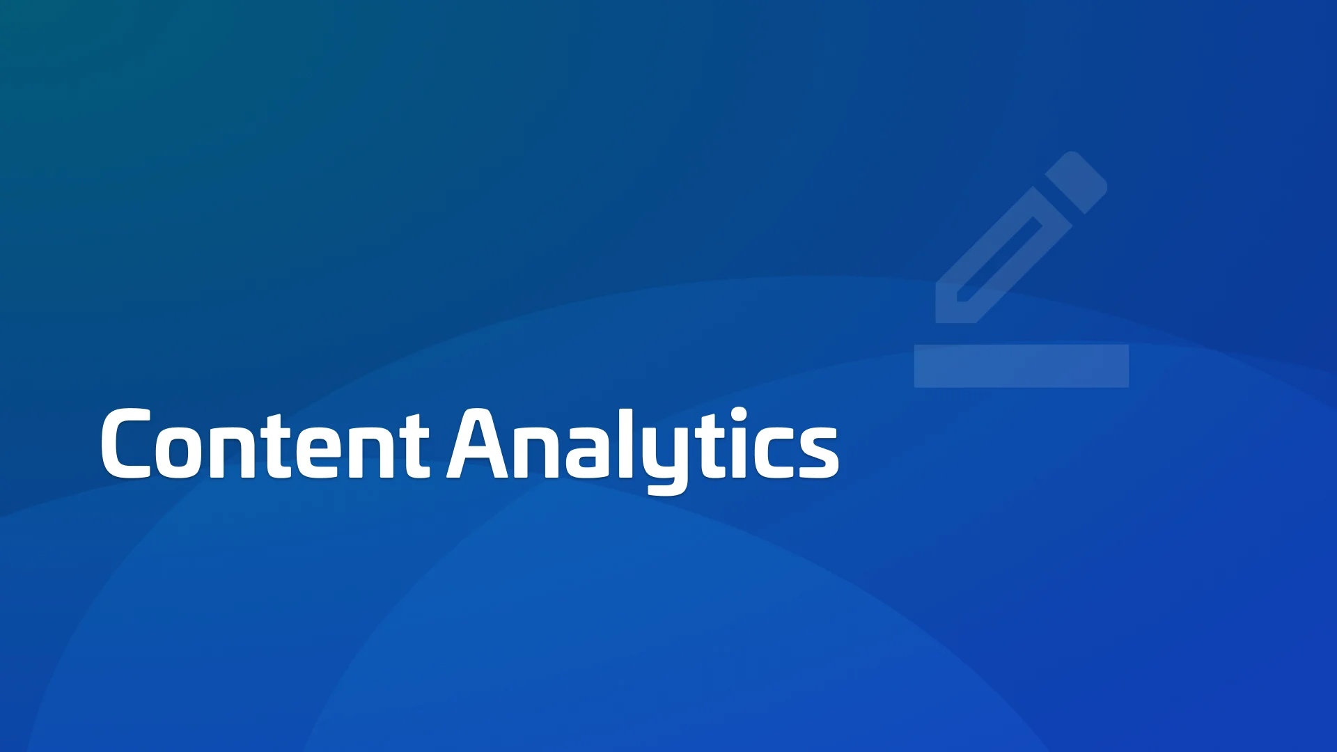 How Content Analytics Works: Tracking, Tools & Frameworks