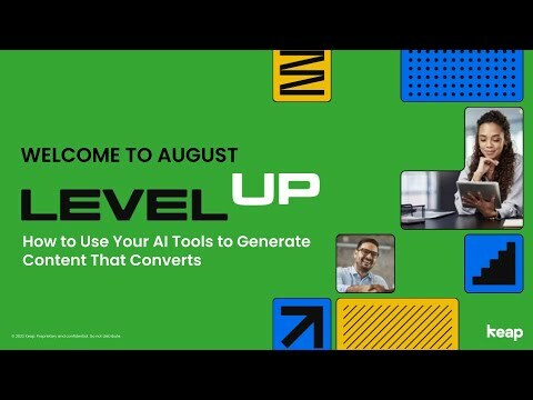 Level Up With Keap: How to use your AI tools to generate content that converts