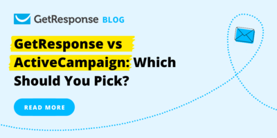 GetResponse vs ActiveCampaign: Which Should You Pick?