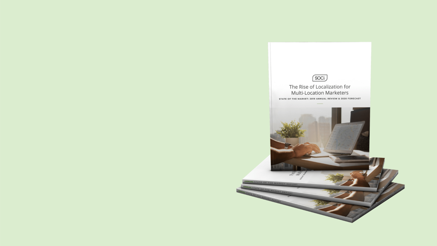 State of the Market: The Rise of Localization for Multi-Location Marketers