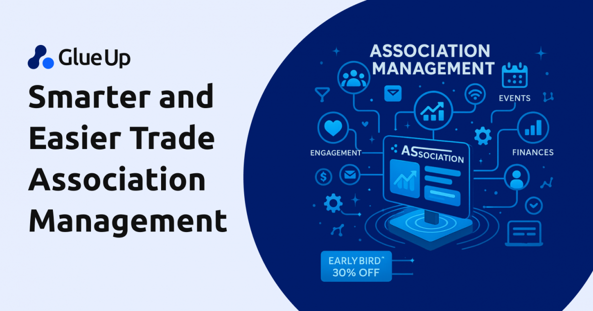 Smarter and Easier Trade Association Management • Glue Up