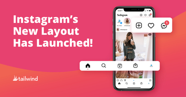 The New Instagram Layout Has Launched!