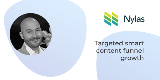 V-cast: Targeted smart content funnel growth - Nylas • VBOUT