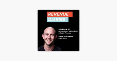 ‎Revenue Diaries: Episode 10 : Dave Gerhardt : Air Jordans, Taking Risks and Pablo Picasso on Apple Podcasts