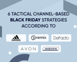 6 tactical channel-based Black Friday strategies according to Adidas, Remix, DeFacto, Avon, and Watsons