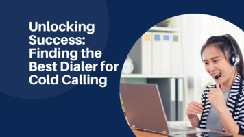 Maximize Your Sales Potential: Discover the Best Dialer for Cold Calling