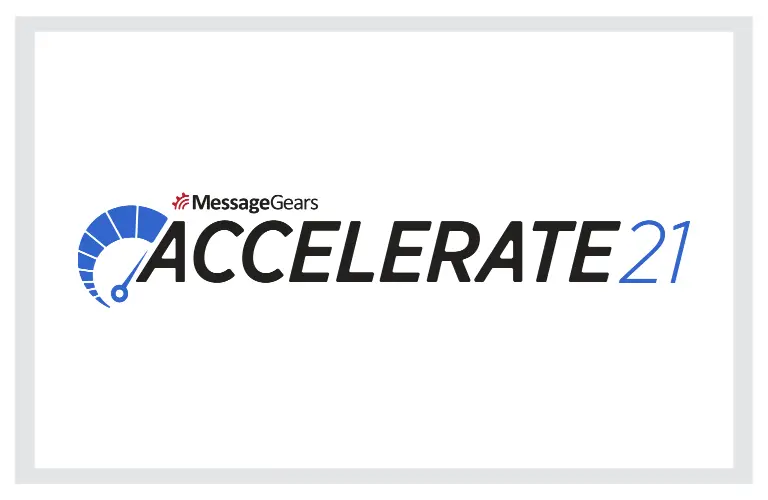 Get Ready for Accelerate 2021 with MessageGears