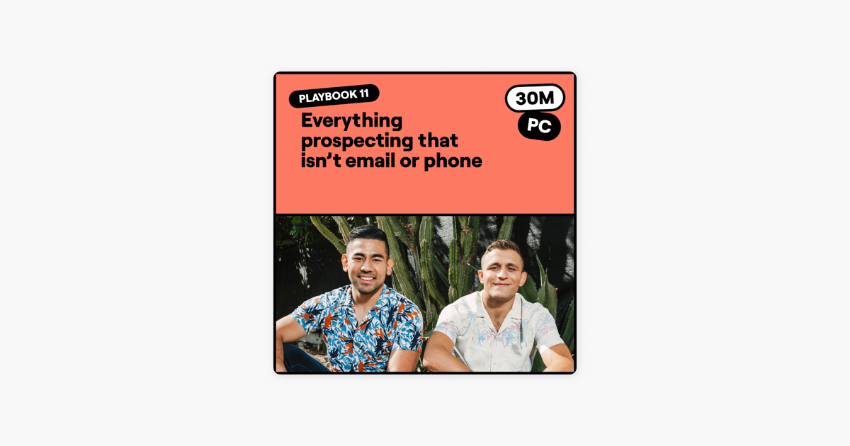 Playbook 11: Everything prospecting that isn't email or phone
