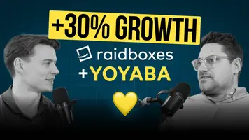 #28 Success Story: +30% Growth – das Fazit von Raidboxes über YOYABA