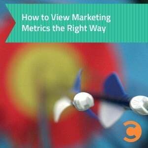 How to View Marketing Metrics the Right Way