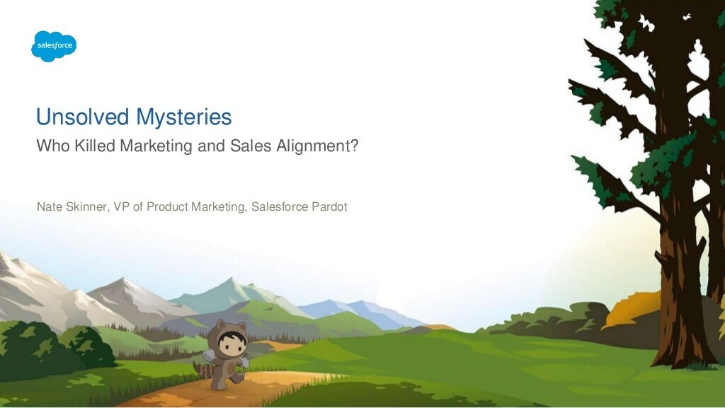 Unsolved Mysteries: Who Killed Marketing and Sales Alignment?