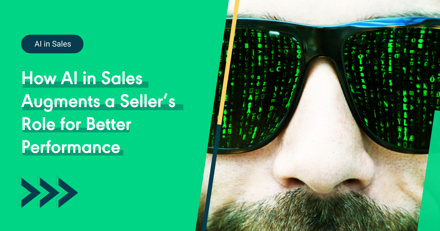 How AI in Sales Augments a Seller's Role for Better Performance