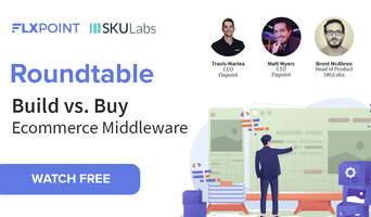 Watch Roundtable: Build vs. Buy Ecommerce Middleware