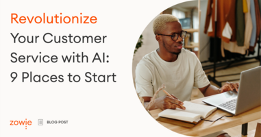 Revolutionize Your Customer Service with AI: 9 Places to Start