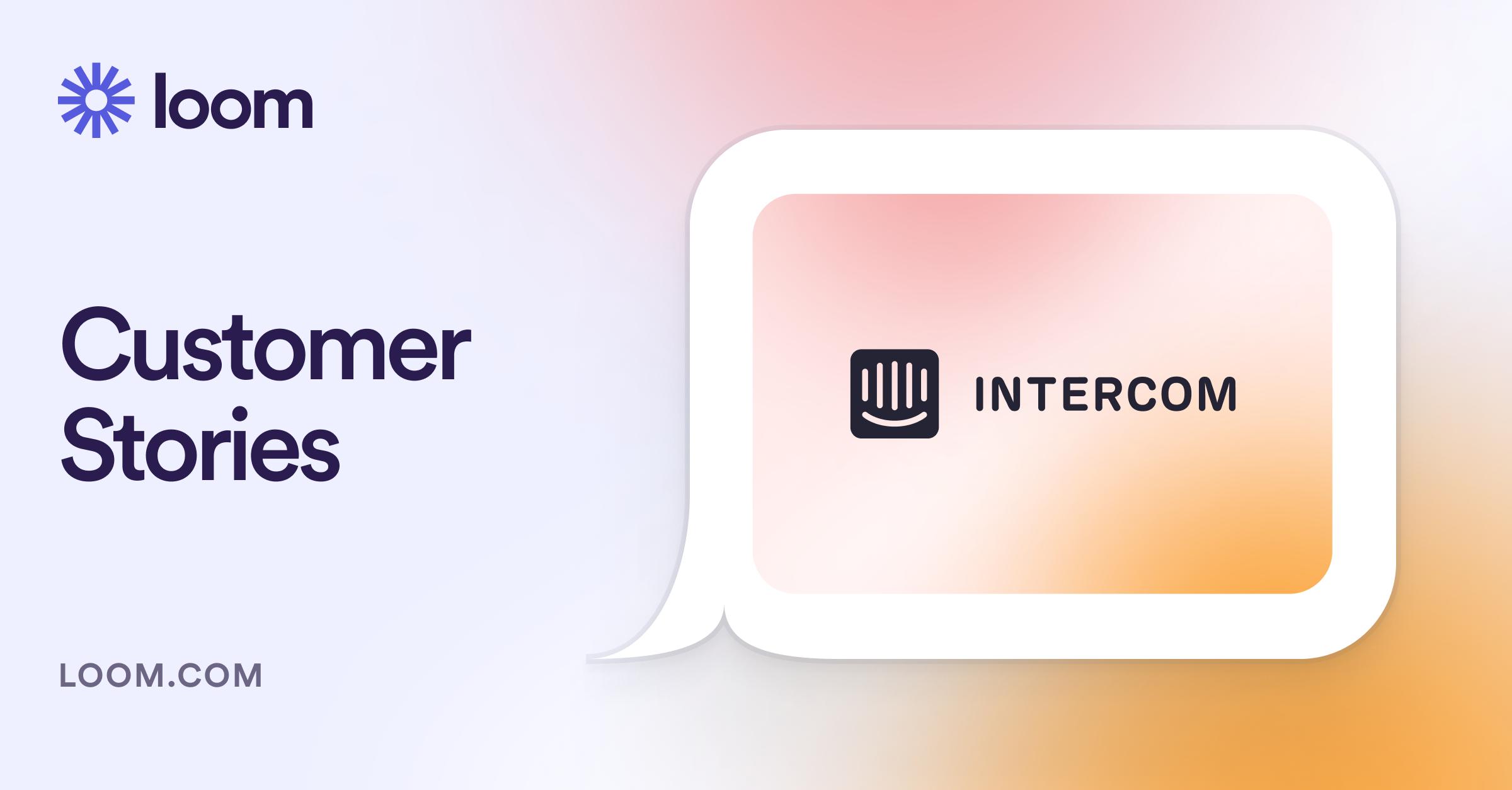 Video Prospecting for Sales: Intercom Customer Story