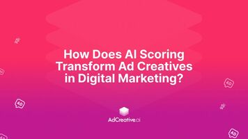 How Does AI Scoring Transform Ad Creatives in Digital Marketing?
