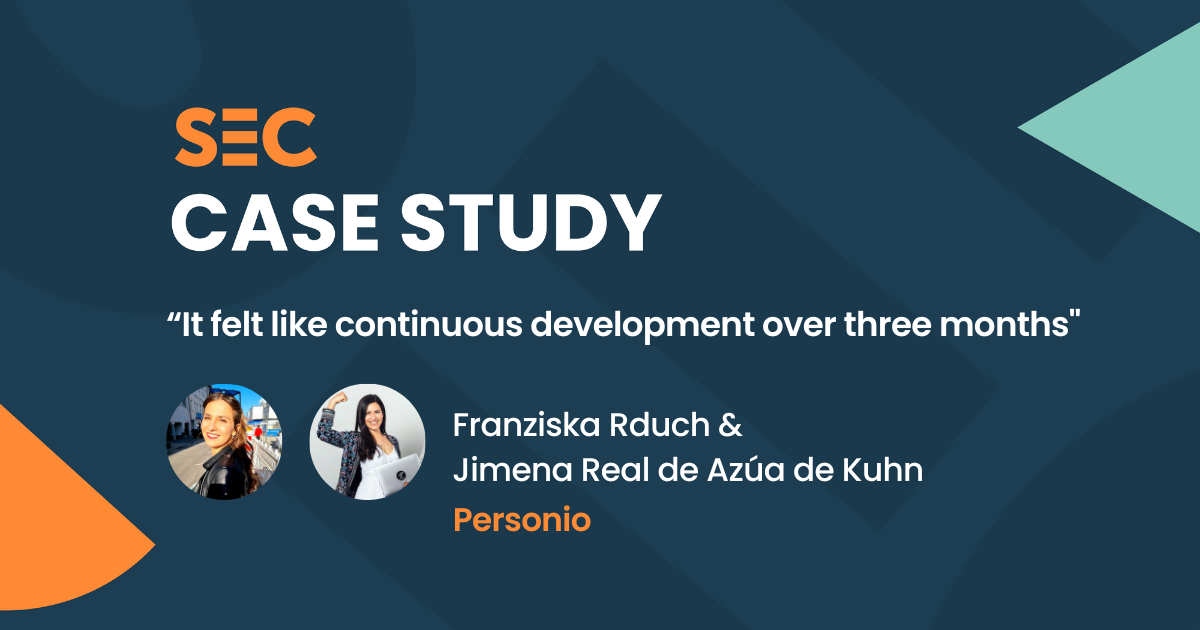 "It felt like continuous development over three months" Franziska Rduch & Jimena Real de Azúa de Kuhn, Personio 