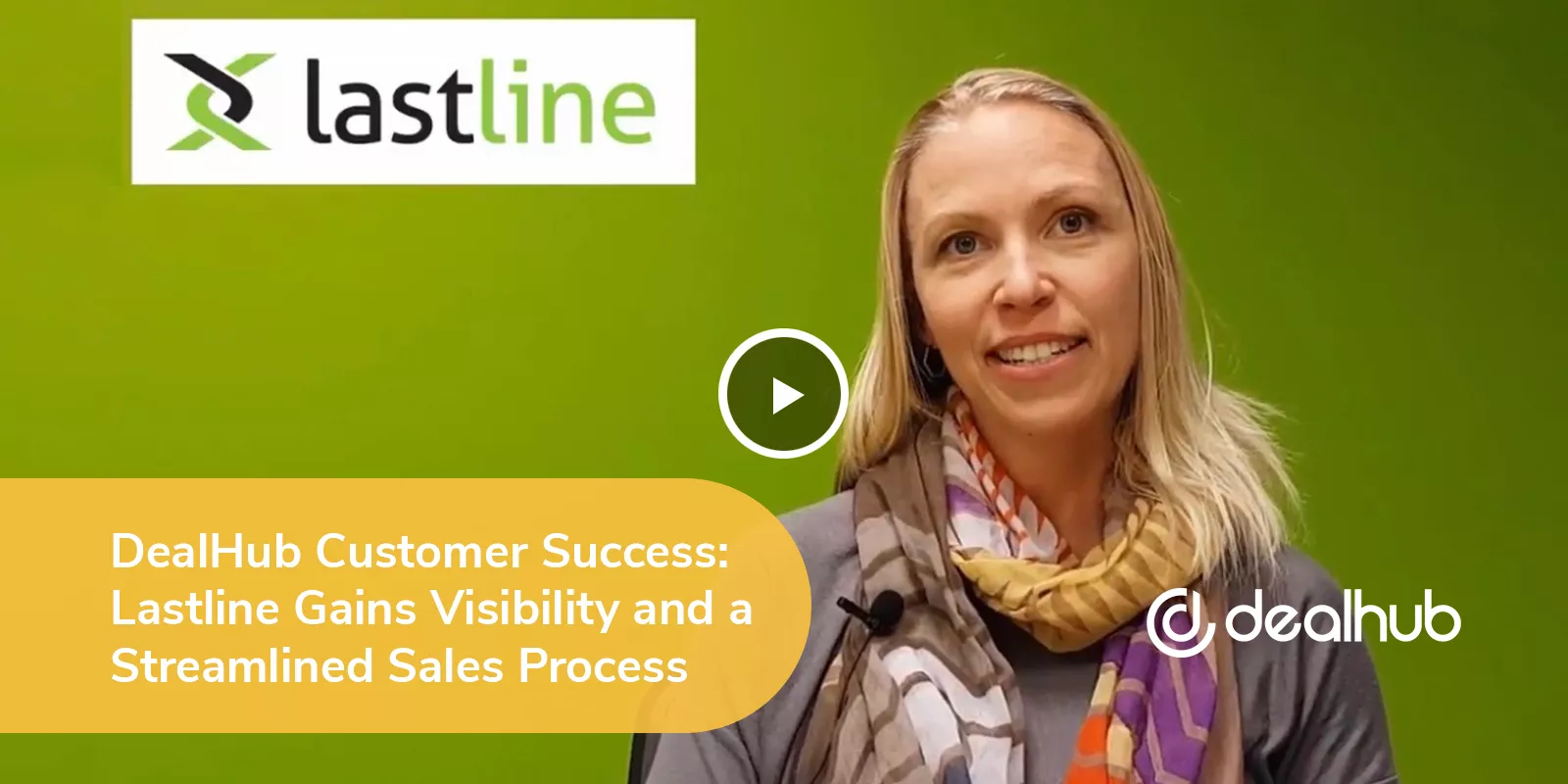 DealHub Customer Success: Lastline Gains Visibility and a Streamlined Sales Process