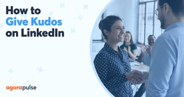 How to Give Kudos on LinkedIn and Why We Really Should!