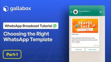 WhatsApp Broadcast Tutorial Part 1 - Choosing the Right WhatsApp Template | Gallabox
