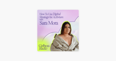 How To Use Digital Strategy for Activism With Sara Mora 